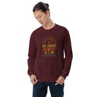 I AM ENOUGH EXACTLY AS I AM Vintage Inspirational Sweatshirt for Men | I Am Enough Collection
