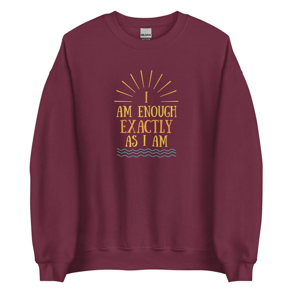 I AM ENOUGH EXACTLY AS I AM Vintage Inspirational Sweatshirt for Men | I Am Enough Collection