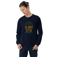 I AM ENOUGH EXACTLY AS I AM Vintage Inspirational Sweatshirt for Men | I Am Enough Collection