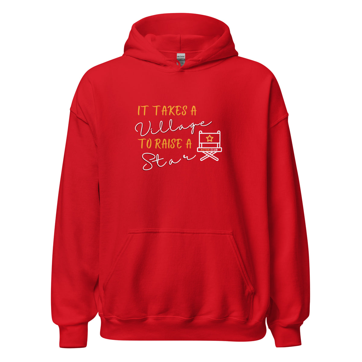 IT TAKES A VILLAGE TO RAISE A STAR Actor Entertainment Hoodie for Men | I Am Enough Collection