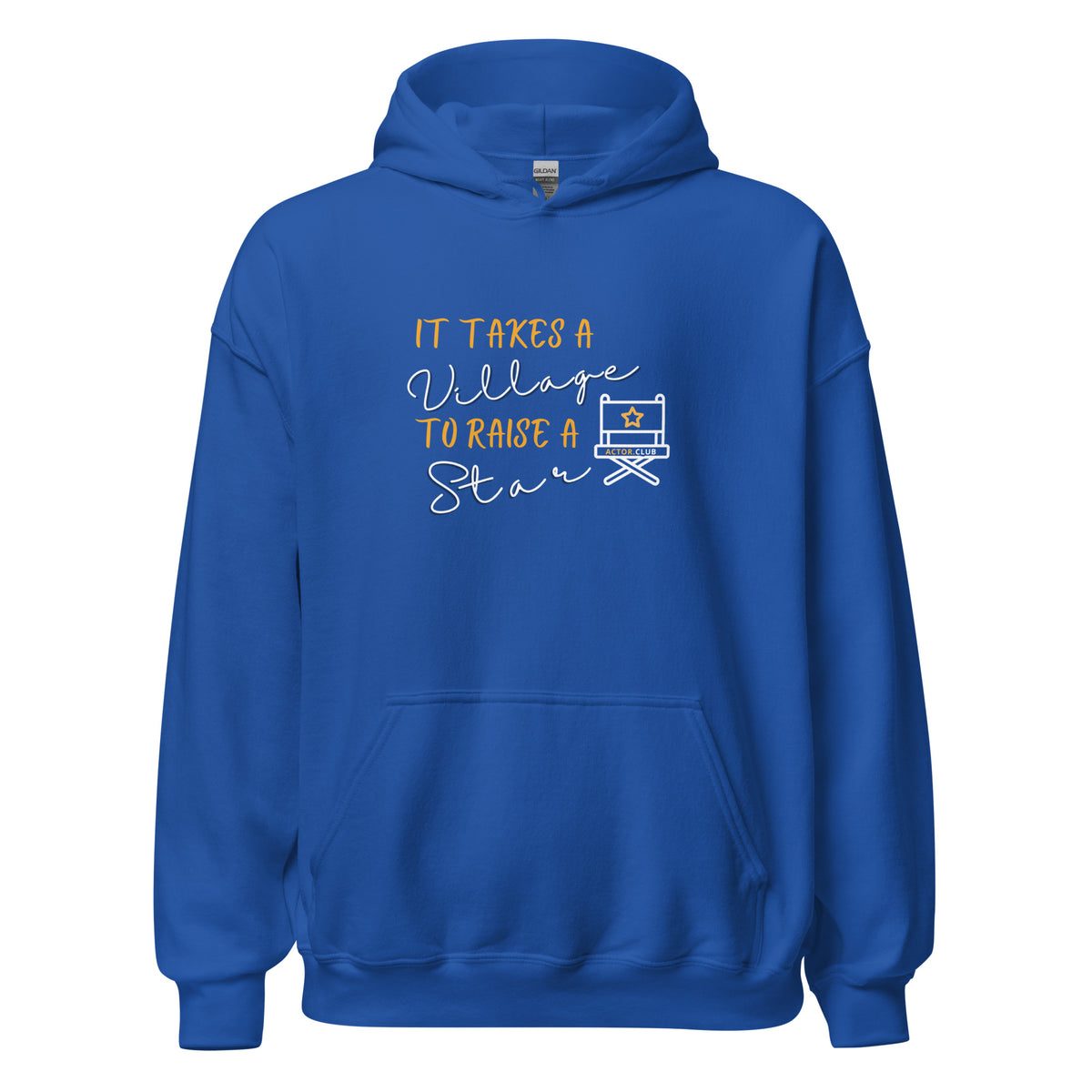 IT TAKES A VILLAGE TO RAISE A STAR Actor Entertainment Hoodie for Men | I Am Enough Collection