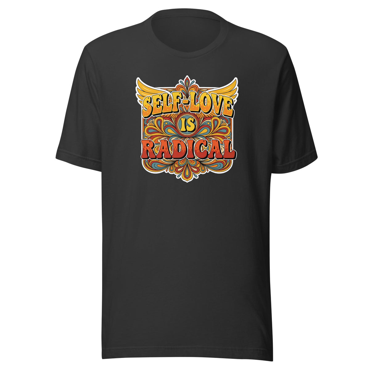 Self-Love Is Radical Empowerment T-Shirt - Mental Health and Healing | I Am Enough Collection