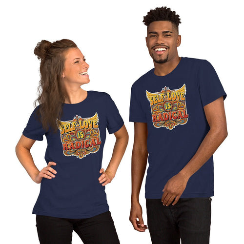 Self-Love Is Radical Empowerment T-Shirt - Mental Health and Healing | I Am Enough Collection