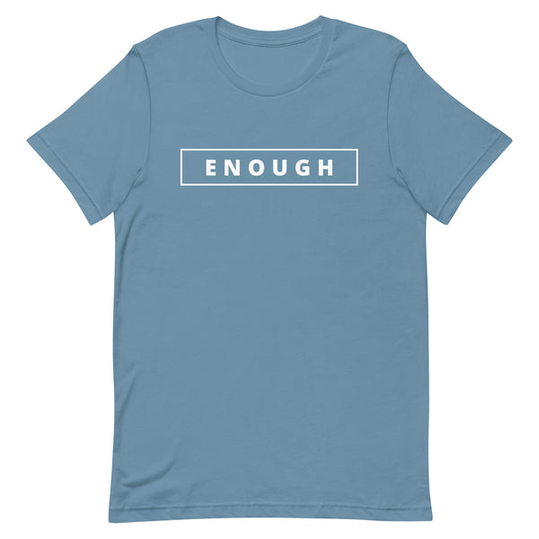 ENOUGH Motivational Affirmation Custom Cotton Power T-Shirt for Women | I Am Enough Collection