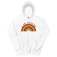 I AM ENOUGH RAINBOW - Motivational Hoodie for Women | I Am Enough Collection