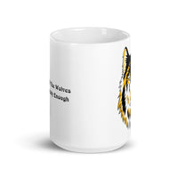 STRONG WOLF I AM FIERCELY ENOUGH - Inspirational 15oz Large Mug | I Am Enough Collection