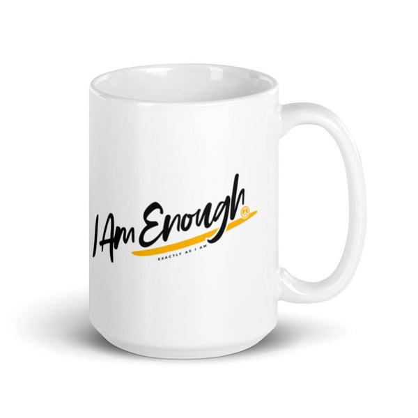 I AM ENOUGH EXACTLY AS I AM - 15oz Large Inspirational Mug | I Am Enough Collection