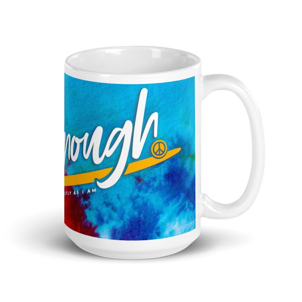 I AM ENOUGH TIE DYE - 15oz Large Inspirational Mug | I Am Enough Collection