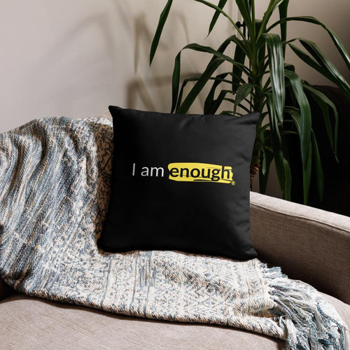 I AM ENOUGH Affirmation Positive Message Inspired Mental Health Pillow | I Am Enough Collection