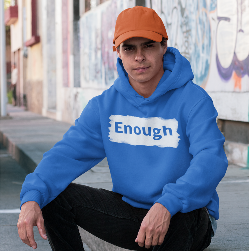 EDGY ENOUGH - Men's Inspirational Hoodie | I Am Enough Collection
