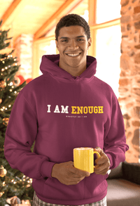 I AM ENOUGH STRONG - Inspirational Hoodie for Men | I Am Enough Collection