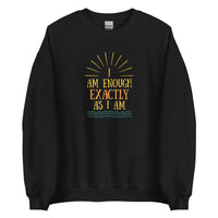 I AM ENOUGH EXACTLY AS I AM Vintage Inspirational Sweatshirt for Men | I Am Enough Collection