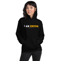 I AM ENOUGH STRONG Inspirational Mental Health Positive Hoodie Women | I Am Enough Collection