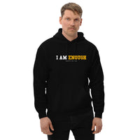 I AM ENOUGH STRONG Inspirational Mental Health Positive Hoodie for Men | I Am Enough Collection