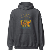 I AM ENOUGH EXACTLY AS I AM Vintage Inspirational Hoodie for Women | I Am Enough Collection