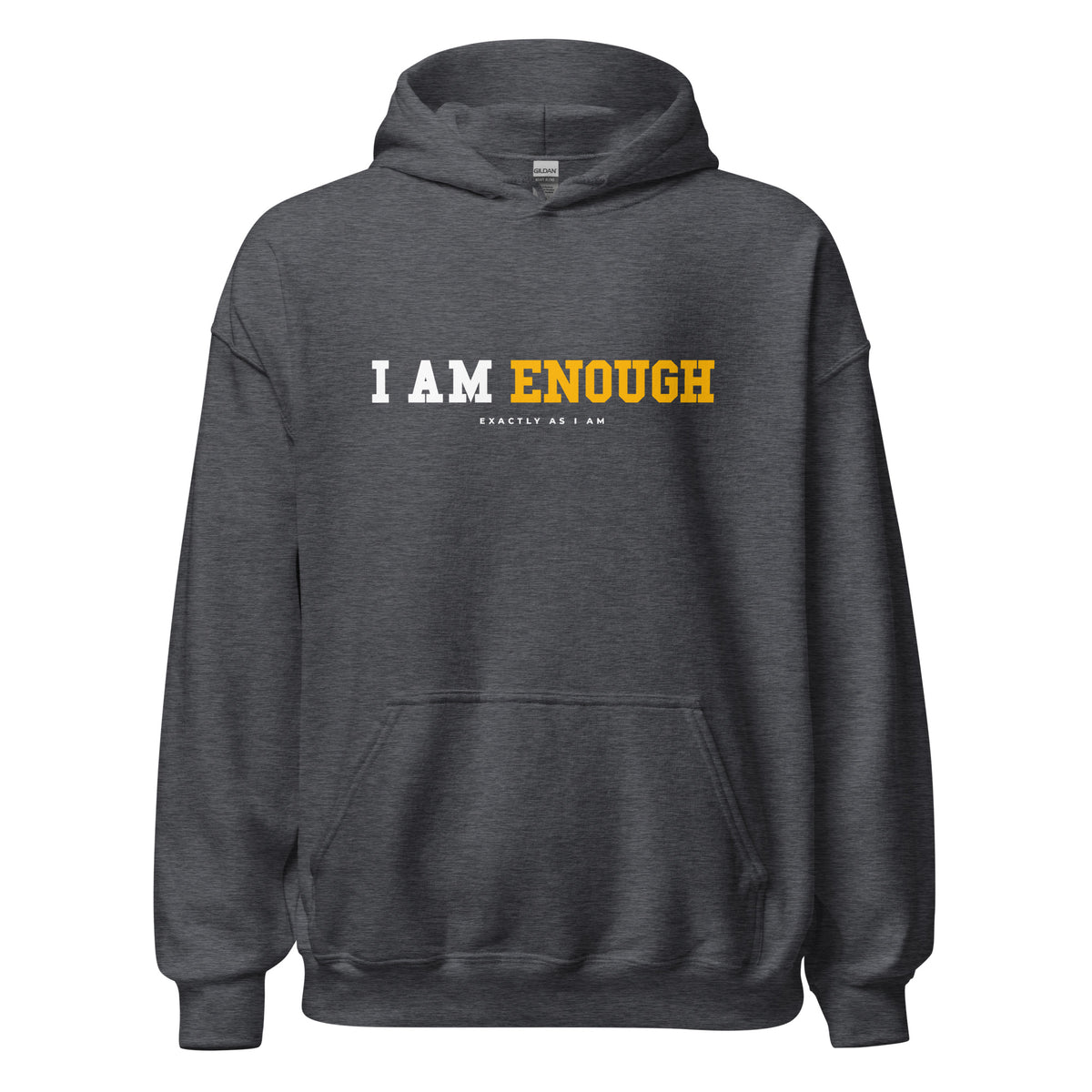 I AM ENOUGH STRONG Inspirational Mental Health Positive Hoodie for Men | I Am Enough Collection