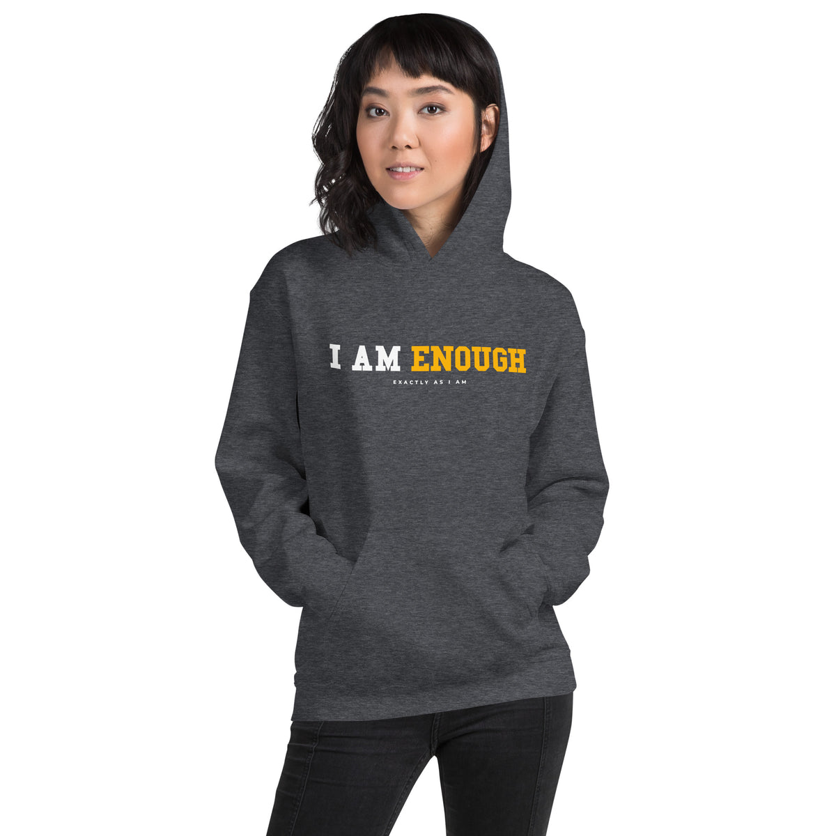 I AM ENOUGH STRONG Inspirational Mental Health Positive Hoodie Women | I Am Enough Collection