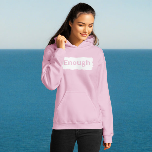 EDGY ENOUGH Positive Message Mental Health Self-Love Hoodie for Women | I Am Enough Collection