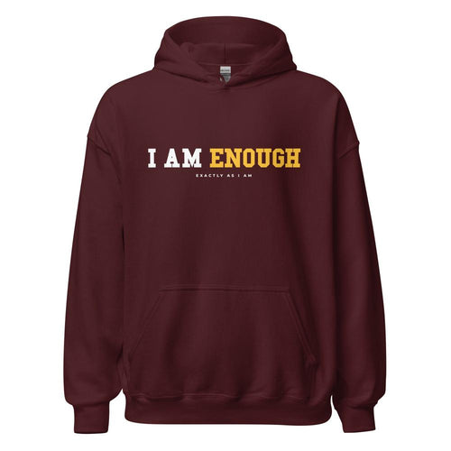 I AM ENOUGH STRONG Inspirational Mental Health Positive Hoodie for Women | I Am Enough Collection