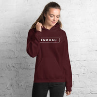 ENOUGH Positivity Motivational Mental Health Message Hoodie for Women | I Am Enough Collection