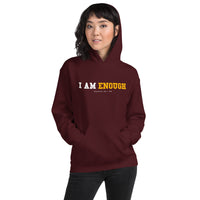 I AM ENOUGH STRONG Inspirational Mental Health Positive Hoodie Women | I Am Enough Collection