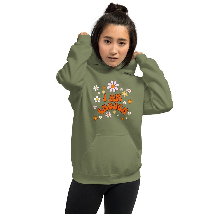 I AM ENOUGH Flower Power - Inspirational & Motivational Hoodie for Women