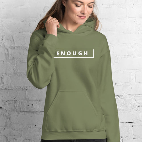 ENOUGH Positivity Motivational Mental Health Message Hoodie for Women | I Am Enough Collection
