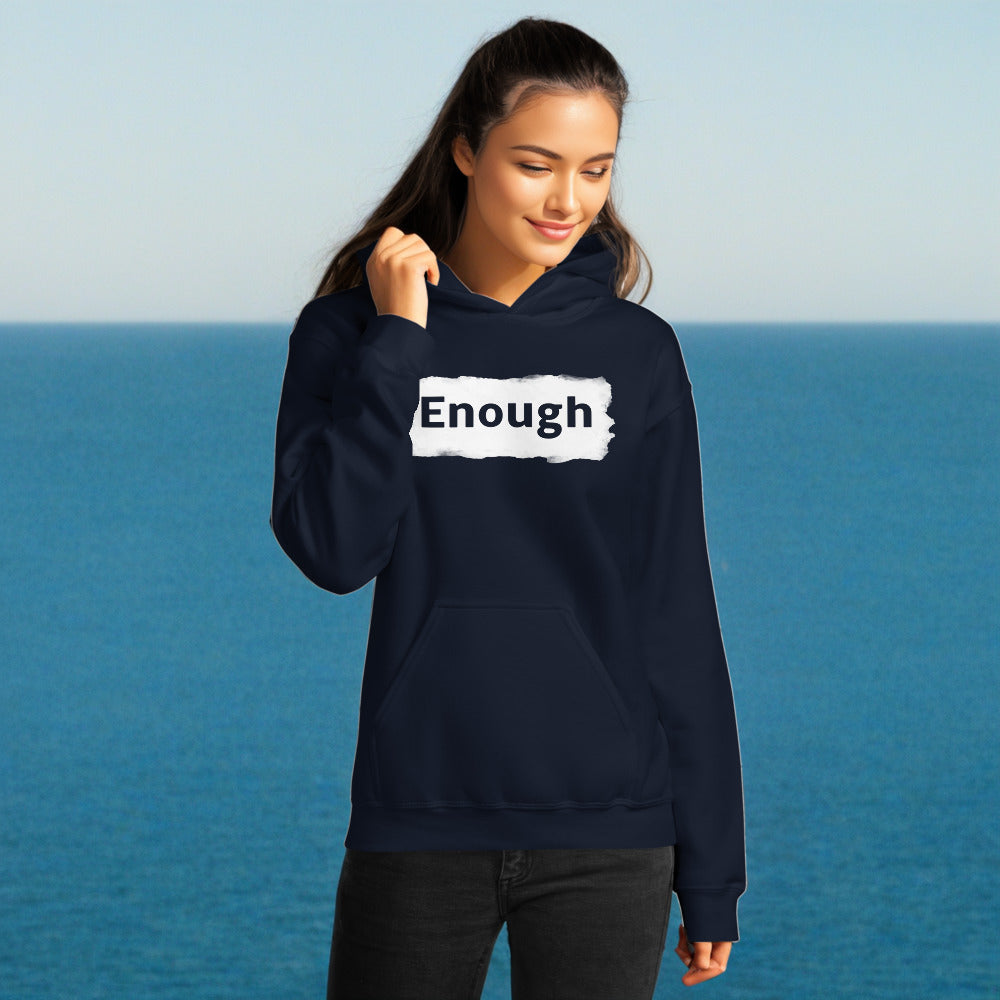 EDGY ENOUGH Positive Message Mental Health Self-Love Hoodie for Women | I Am Enough Collection