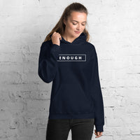 ENOUGH Positivity Motivational Mental Health Message Hoodie for Women | I Am Enough Collection