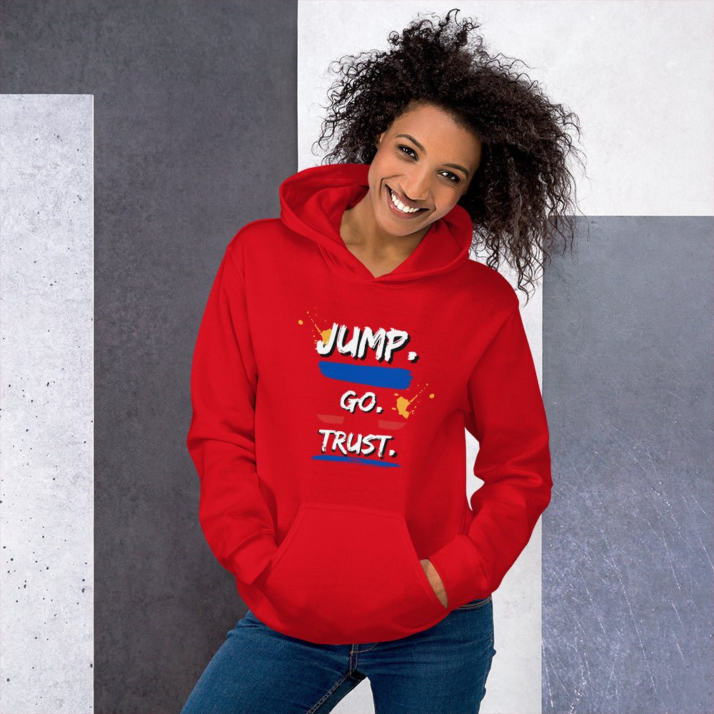 JUMP. GO. TRUST. Motivational Quote Women's Hoodie | I Am Enough Collection