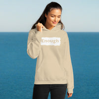 EDGY ENOUGH Positive Message Mental Health Self-Love Hoodie for Women | I Am Enough Collection