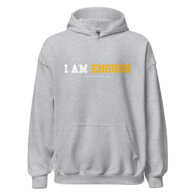 I AM ENOUGH STRONG Inspirational Mental Health Positive Hoodie for Women | I Am Enough Collection