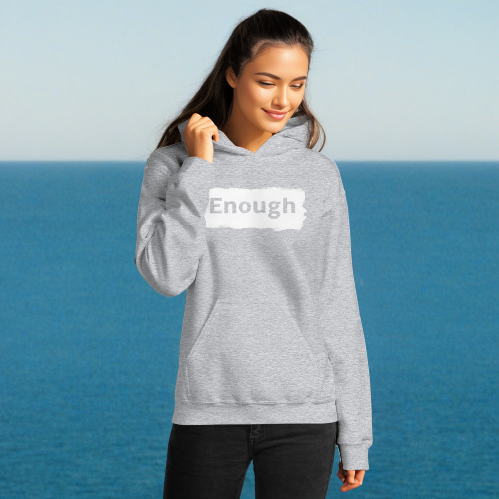 EDGY ENOUGH Positive Message Mental Health Self-Love Hoodie for Women | I Am Enough Collection