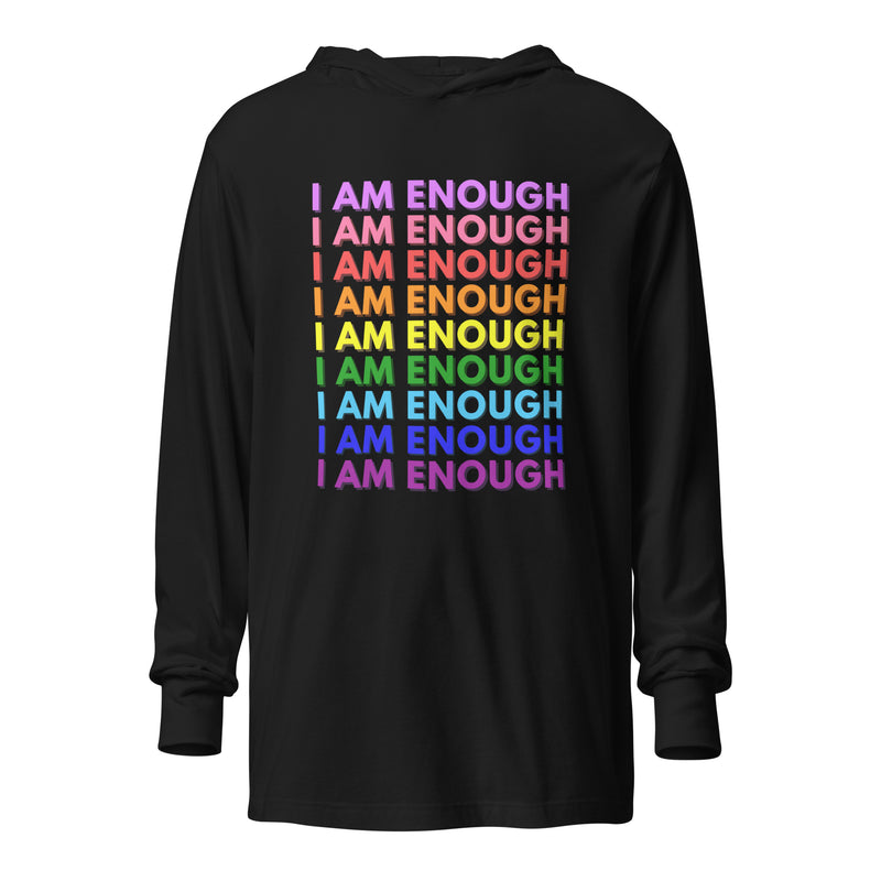 I AM ENOUGH with PRIDE Motivational Long-Sleeve Hooded T-Shirt for Men | I Am Enough Collection