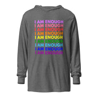 I AM ENOUGH with PRIDE Motivational Long-Sleeve Hooded T-Shirt for Men | I Am Enough Collection