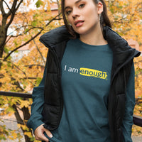 I AM ENOUGH ORIGINAL Long Sleeve Inspirational Message Tee | I Am Enough Collection