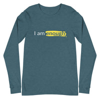 I AM ENOUGH ORIGINAL Long Sleeve Inspirational Message Tee | I Am Enough Collection