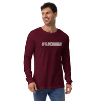 #IAMENOUGH - LONG SLEEVE 100% Cotton Inspirational T-Shirt for Men - 8