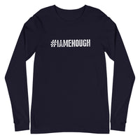 #IAMENOUGH - LONG SLEEVE 100% Cotton Inspirational T-Shirt for Men - 3