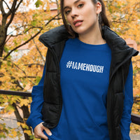 #IAMENOUGH Mental Health Inspirational Long Sleeve T-Shirt for Women