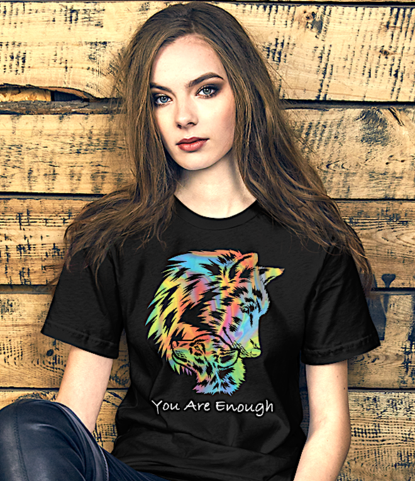 YOU ARE ENOUGH WOLF with BABY WOLF - Inspirational Custom Graphic T-Shirt for Women | I Am Enough Collection