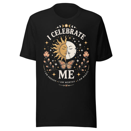 I CELEBRATE ME Unisex T-Shirt by I Am Enough | I Am Enough Collection
