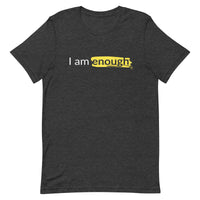 I AM ENOUGH ORIGINAL - Affirmation T-Shirt for Women | I Am Enough Collection