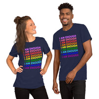 I AM ENOUGH PRIDE Mental Health Inspirational Custom Graphic T-Shirt | I Am Enough Collection