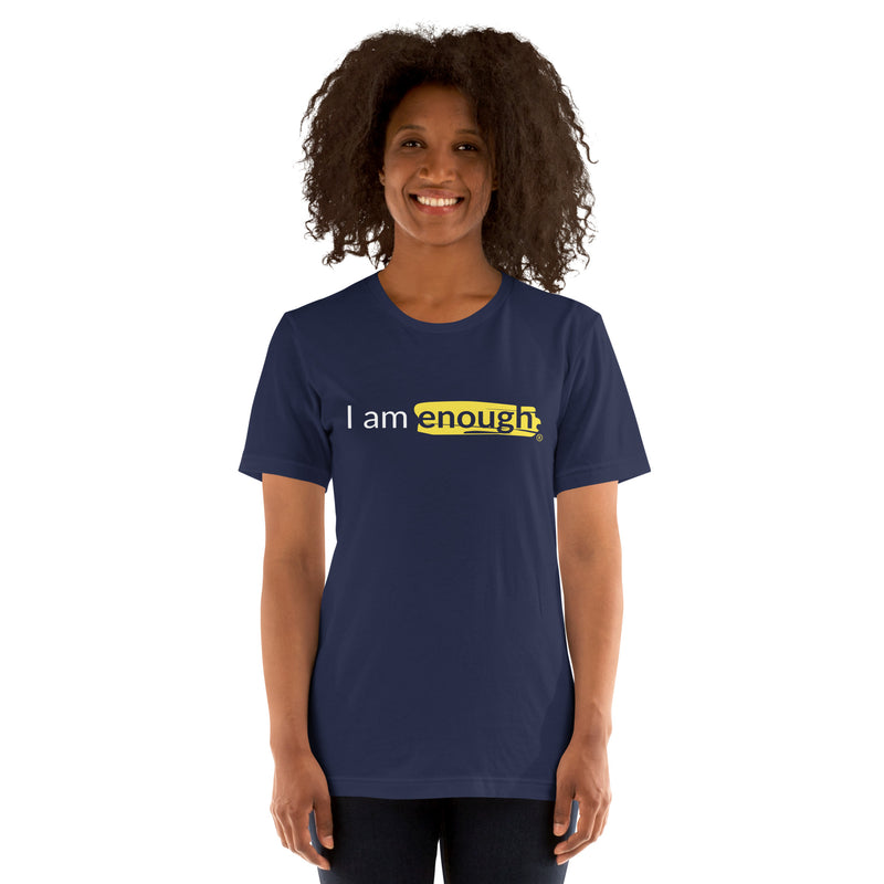 I AM ENOUGH Original Inspirational T-Shirt Mental Health for Women | I Am Enough Collection