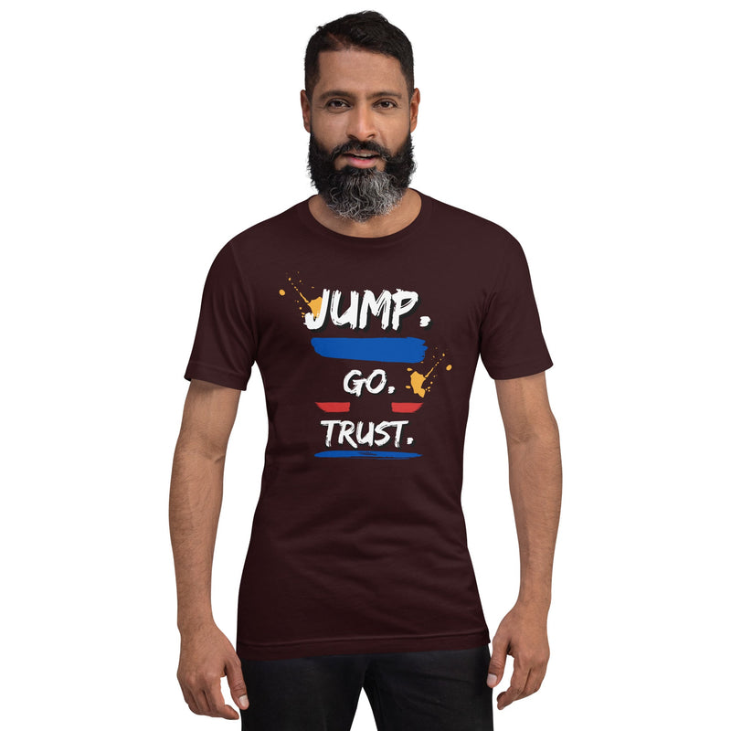 JUMP. GO. TRUST Motivational T-shirt for Men | I Am Enough Collection