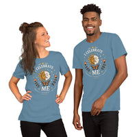 I CELEBRATE ME Unisex T-Shirt by I Am Enough | I Am Enough Collection