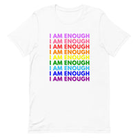 I AM ENOUGH PRIDE Mental Health Inspirational Custom Graphic T-Shirt | I Am Enough Collection