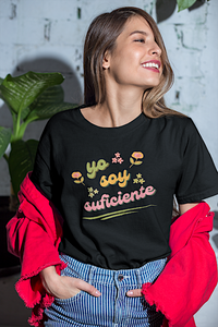 YO SOY SUFICIENTE Spanish Affirmation Inspired Graphic Tee for Women | I Am Enough Collection