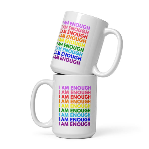 I AM ENOUGH with Pride Motivational Inspirational 15oz Ceramic Mug | I Am Enough Collection